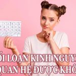 Rối loạn kinh nguyệt có quan hệ được không?